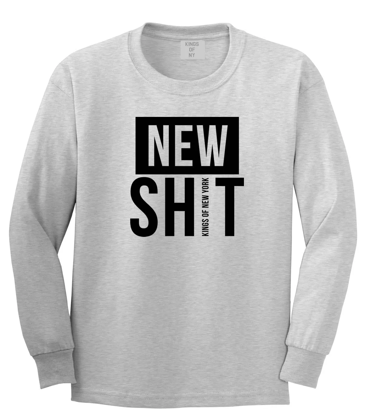 New Shit Long Sleeve T-Shirt